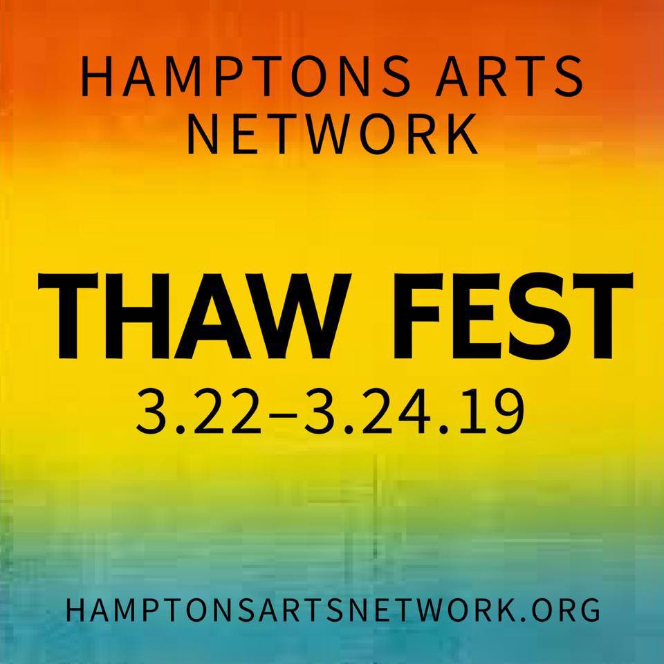Thaw Fest in the Hamptons